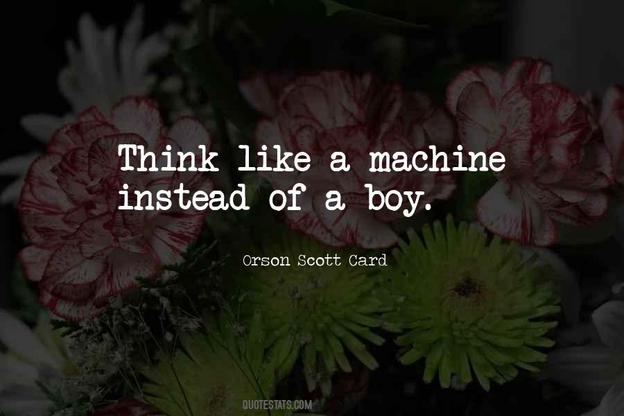 Machine Like Quotes #222525