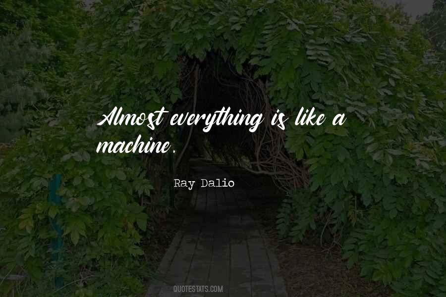 Machine Like Quotes #366189