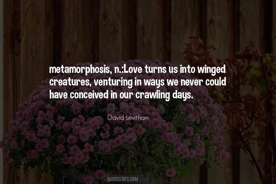 Quotes About Metamorphosis #1096281