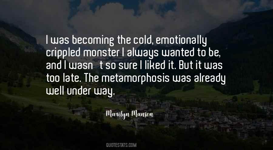 Quotes About Metamorphosis #1172853