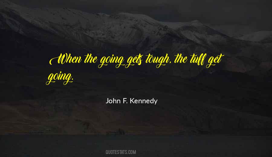 Quotes About Get Going #326773