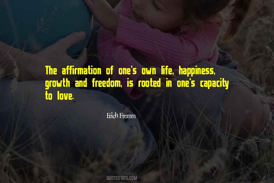 Quotes About One's Own Happiness #1015069