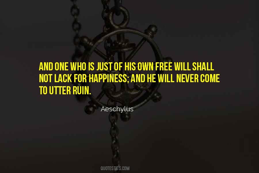 Quotes About One's Own Happiness #1129635