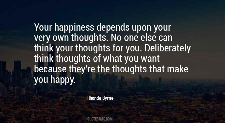 Quotes About One's Own Happiness #1706210