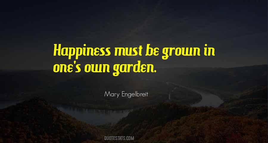 Quotes About One's Own Happiness #779173