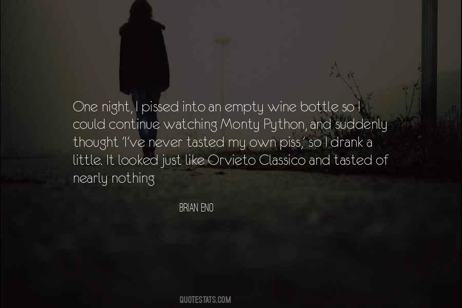 Quotes About Empty Bottle #1169478