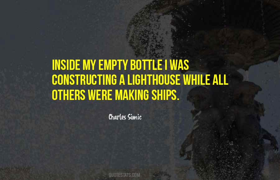 Quotes About Empty Bottle #1747859