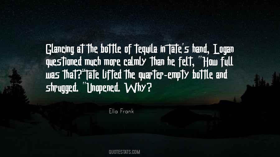 Quotes About Empty Bottle #181016