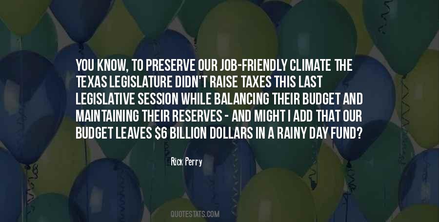 Quotes About Texas Legislature #586940