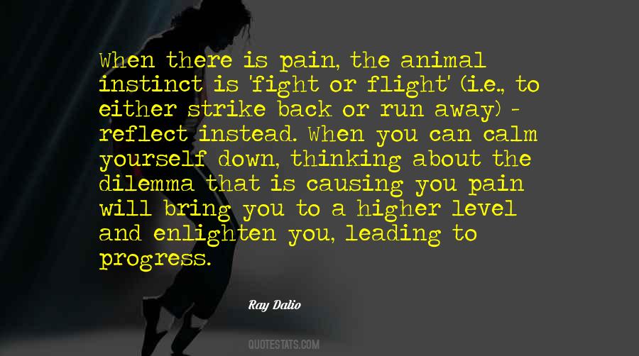 Quotes About Running Away From Pain #782817