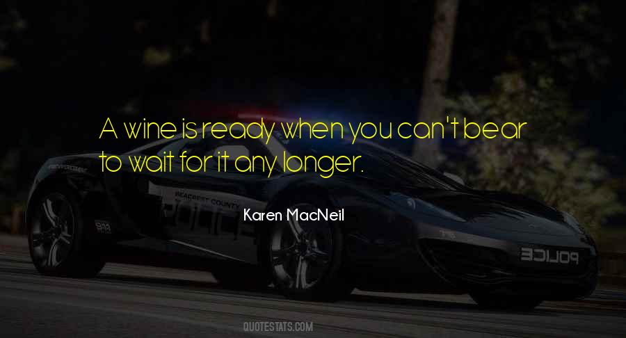 Quotes About No Longer Waiting #1034502