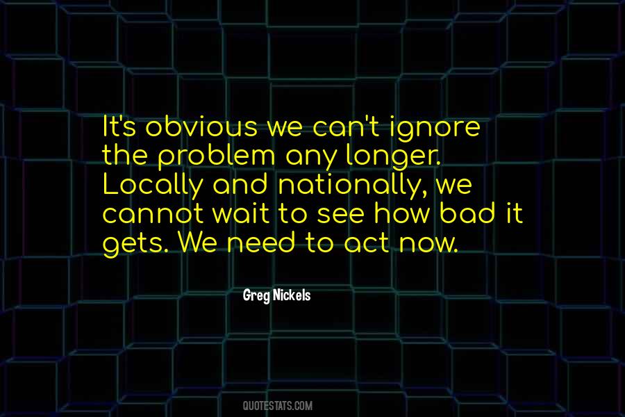 Quotes About No Longer Waiting #22822