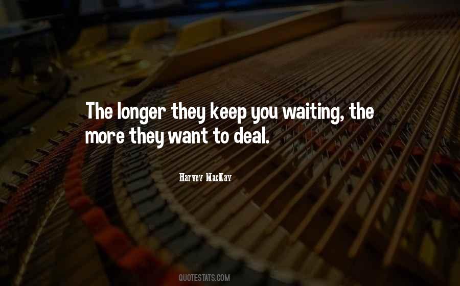 Quotes About No Longer Waiting #570869