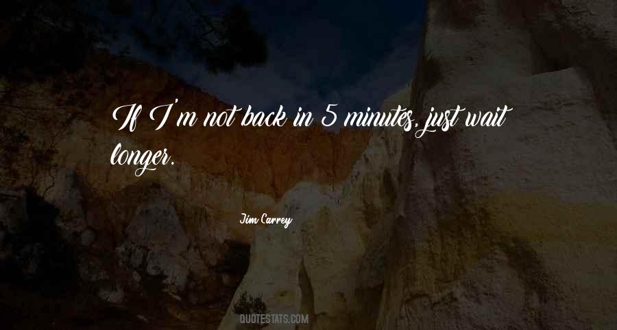 Quotes About No Longer Waiting #798529