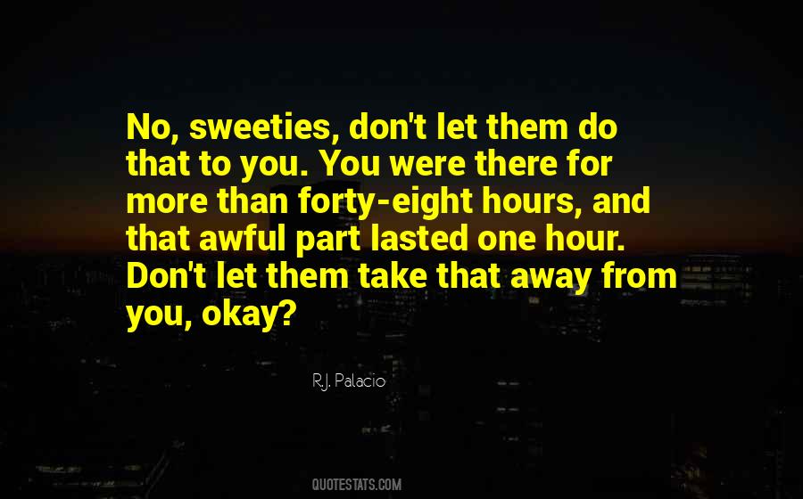 Eight Hours Quotes #1841988