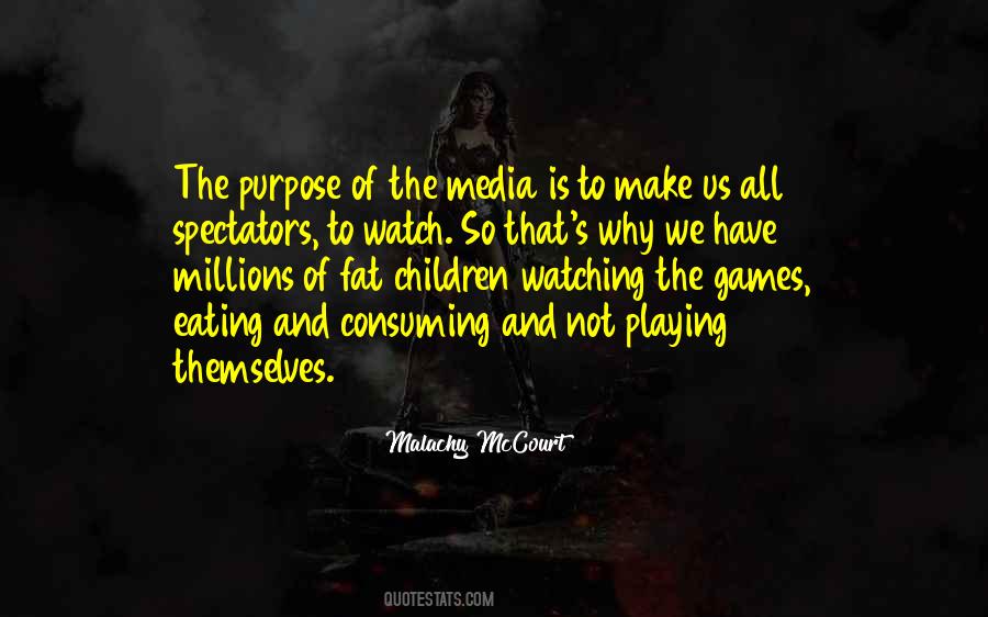 Quotes About Not Playing Games #1205837