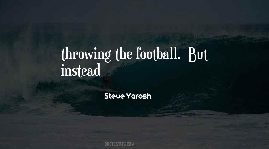 Quotes About Throwing #1854420
