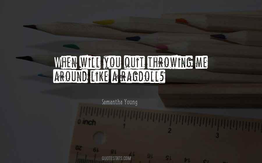 Quotes About Throwing #1860800