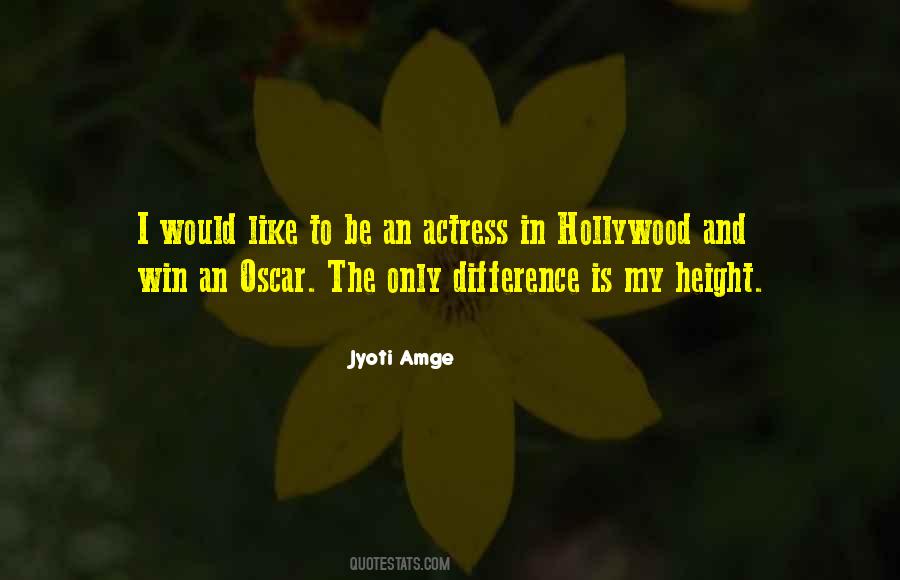 An Actress Quotes #1331996