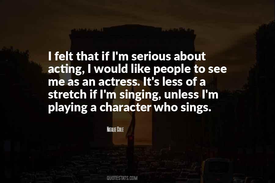 An Actress Quotes #1360623