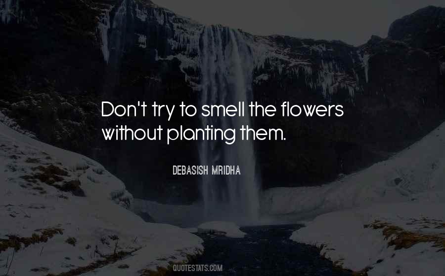 Quotes About The Smell Of Flowers #840055