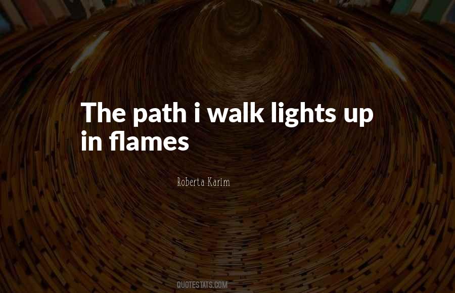 Quotes About Life And Flames #1781803