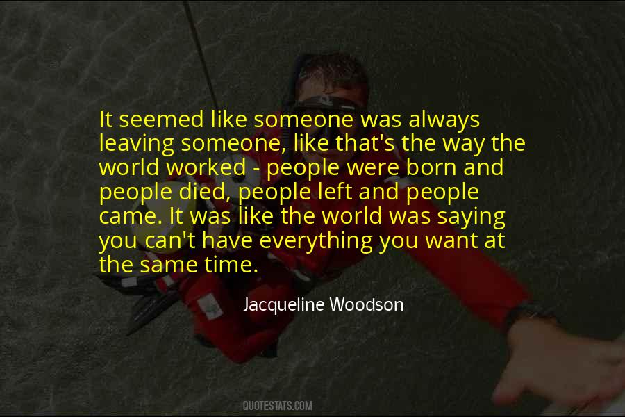 Quotes About Someone Leaving You #183208