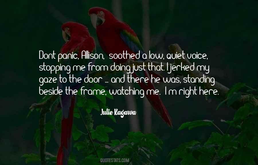 Quiet Voice Quotes #1481415