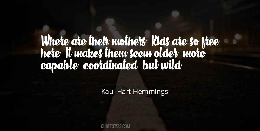 Hart Hemmings Quotes #512476