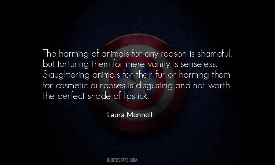 Quotes About Slaughtering Animals #1811142