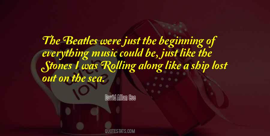 Quotes About Just The Beginning #1617029