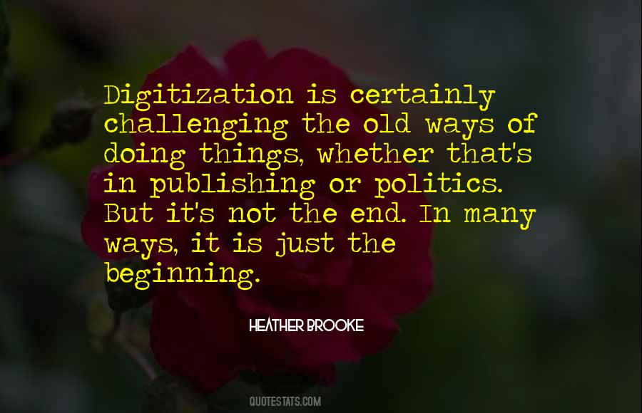 Quotes About Just The Beginning #1742449