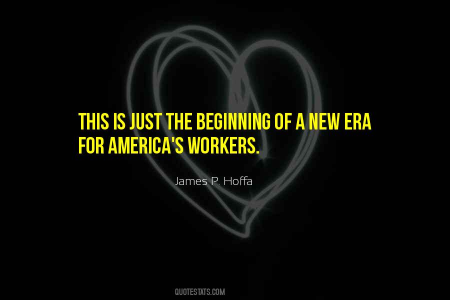 Quotes About Just The Beginning #584863