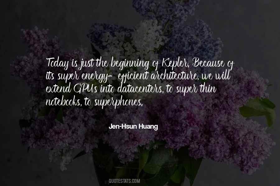 Quotes About Just The Beginning #730686