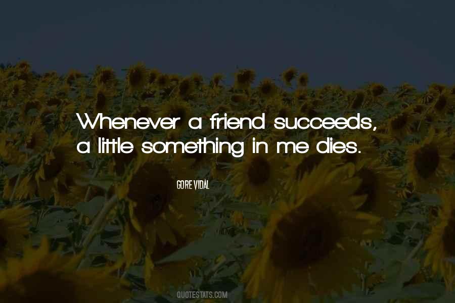 Friend Dies Quotes #1618587