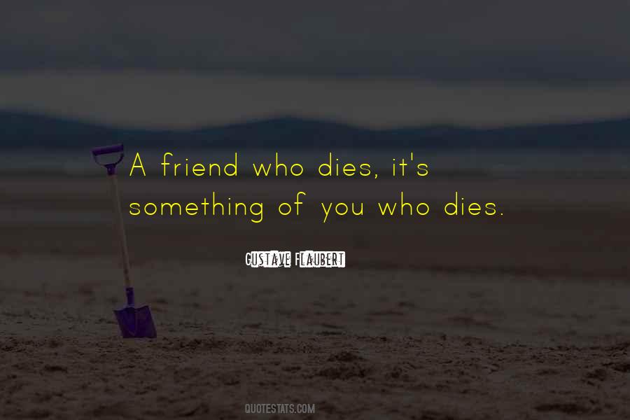 Friend Dies Quotes #229396