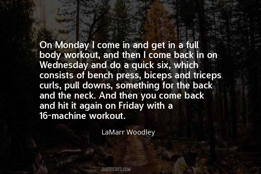 Quotes About Monday #1091694