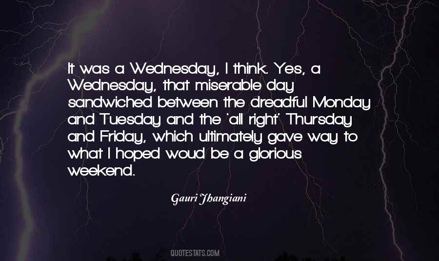 Quotes About Monday #1222068