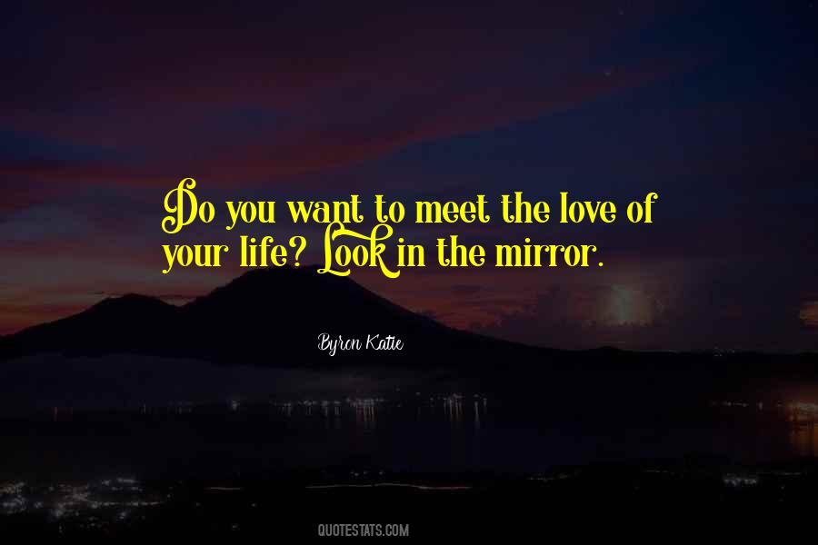Quotes About Mirror Life #30126