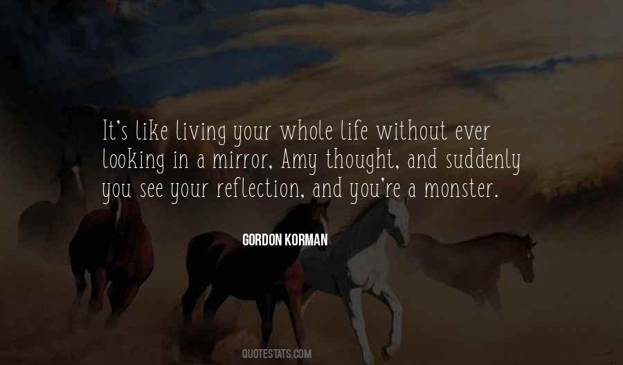 Quotes About Mirror Life #351923