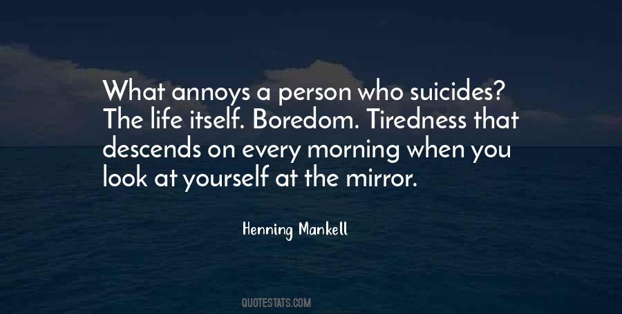 Quotes About Mirror Life #49595