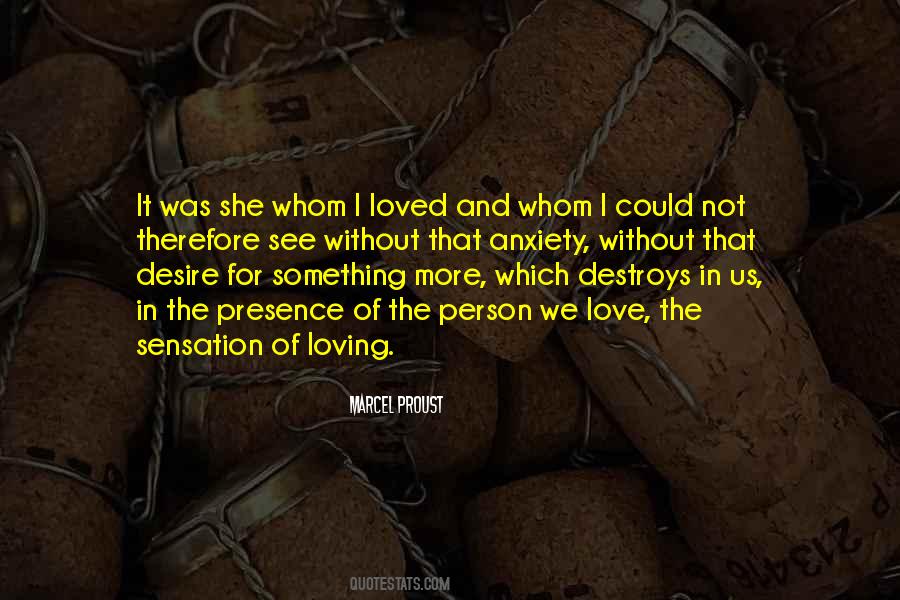Quotes About Loving Something #1011073