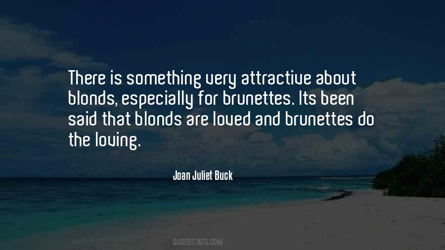 Quotes About Loving Something #760534