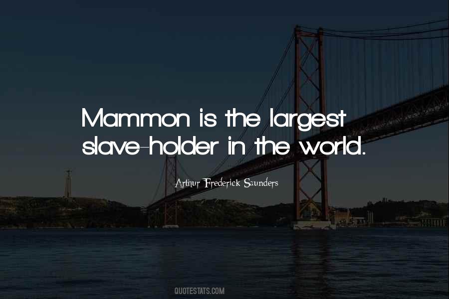 Quotes About Mammon #569792