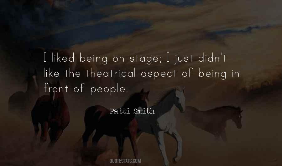 Quotes About Being On Stage #1008347