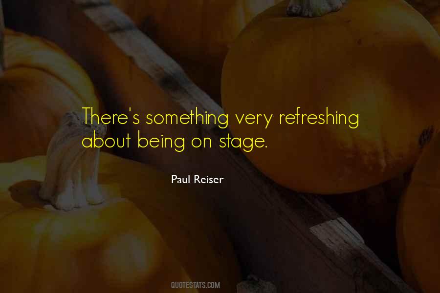 Quotes About Being On Stage #128950
