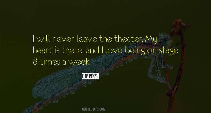 Quotes About Being On Stage #610018