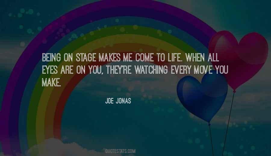 Quotes About Being On Stage #745691