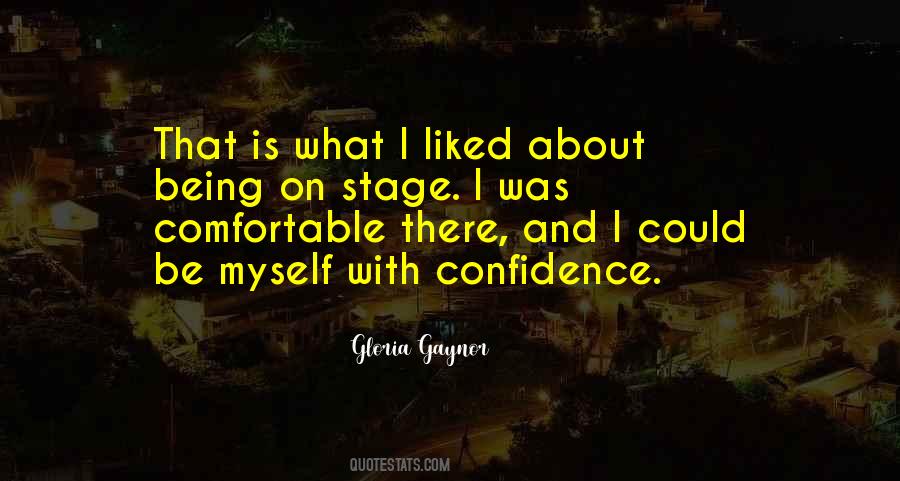 Quotes About Being On Stage #782212