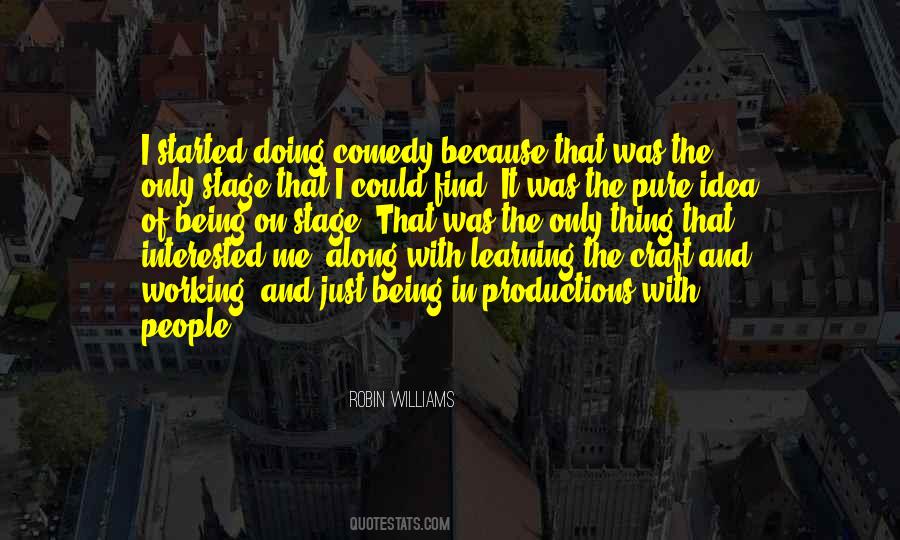 Quotes About Being On Stage #956872